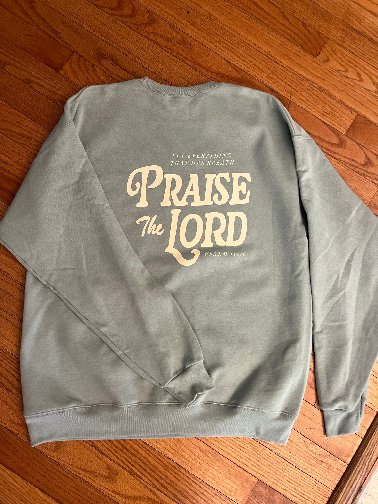 Praise the Lord Sweatshirt