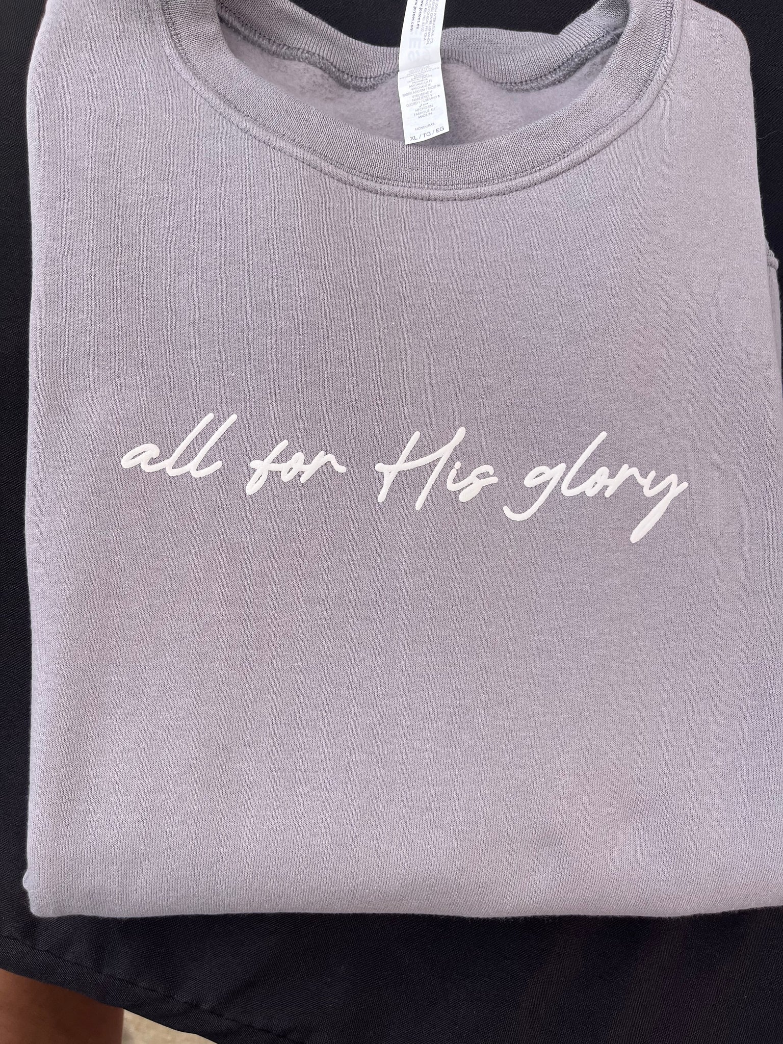 All For His Glory Sweatshirt